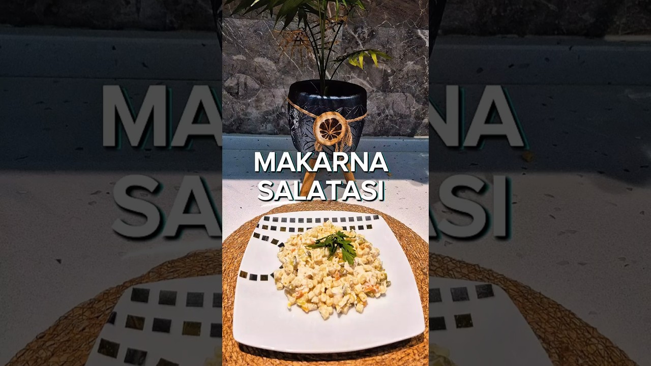 Tavuklu Makarna Salatası 🍗 Misafirler Bayılacak! 💯 #makarnasalatası #tavuklumakarna #yemektarifi