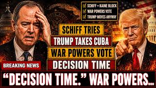 Adam Schiff Just Tried to Stop Trump From Taking Cuba. The Vote Will Decide if There's a War
