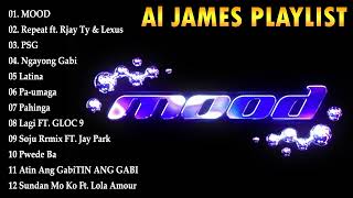 Al James, Muric - Mood || Non Stop MP3 Ultimate Compilation Music 2022
