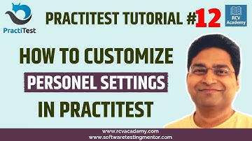 PractiTest Tutorial #12 - Customizing Personal Settings in PractiTest