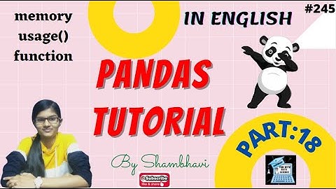 Pandas Tutorial Part:18  memory usage() function | statistical function using pandas | python pandas