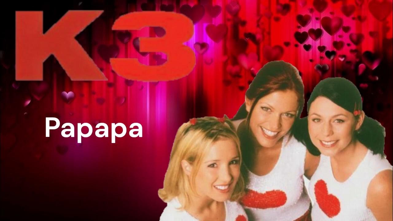 K3 Papapa (Karaoke + Acapella) YouTube