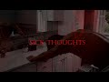 JHK &amp; AB || Sick Thoughts