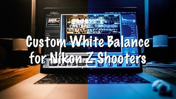 Hoe u een aangepaste witbalans op uw Nikon Z meet
