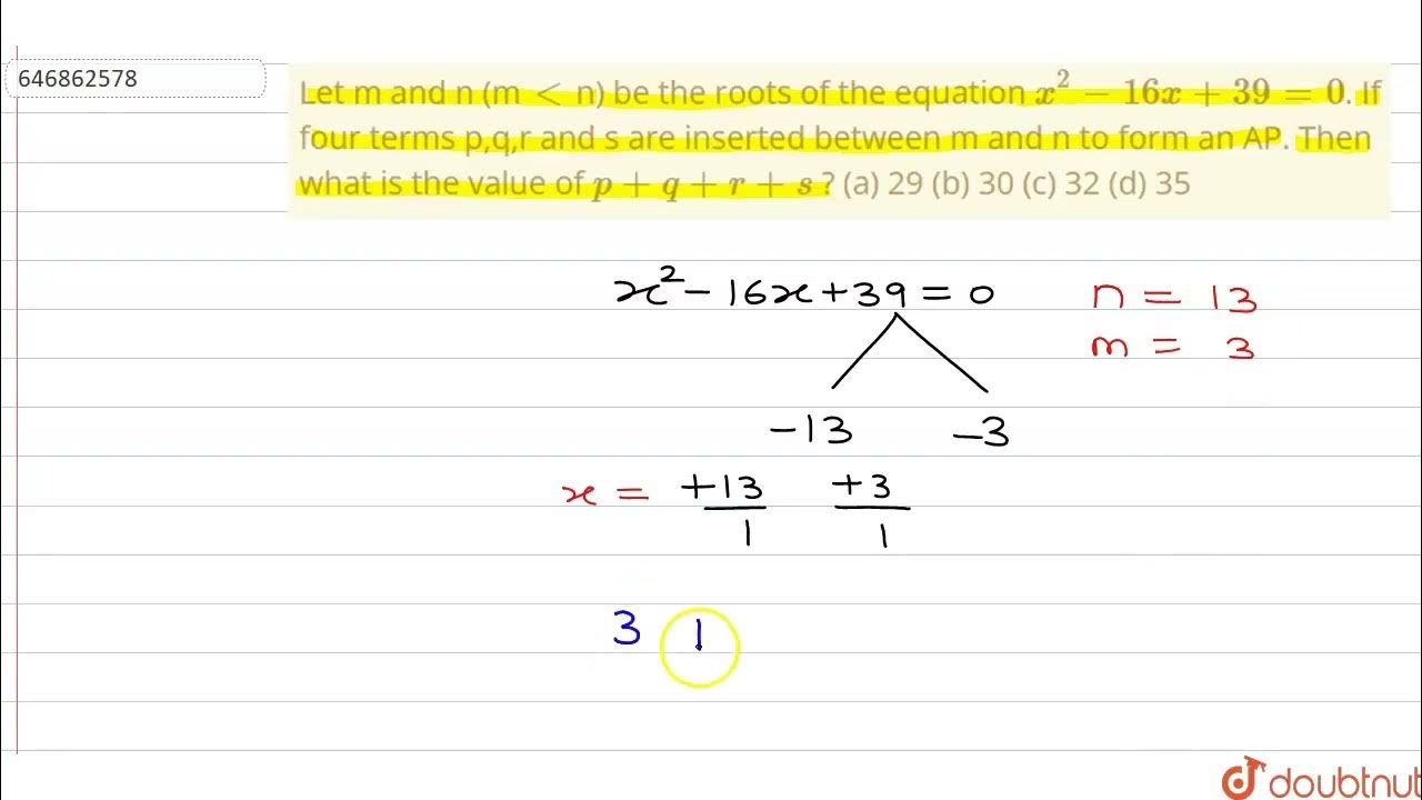 let-m-and-n-mltn-be-the-roots-of-the-equation-x-2-16x-39-0-if-four