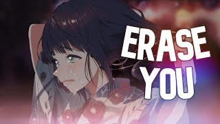 Nightcore ↬ Erase you [Lyrics]