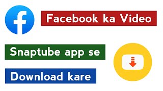 How to Download Facebook videos from Snaptube App|Facebook ke video Snaptube app se Download kare screenshot 1