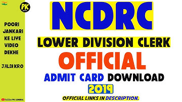 NCDRC Admit Card Download Here | LDC Admit card 2019
