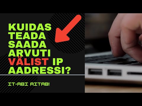 Video: Kuidas Toimida Dünaamilise IP-aadressiga