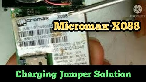 Micromax X088 Charging Problem Solution