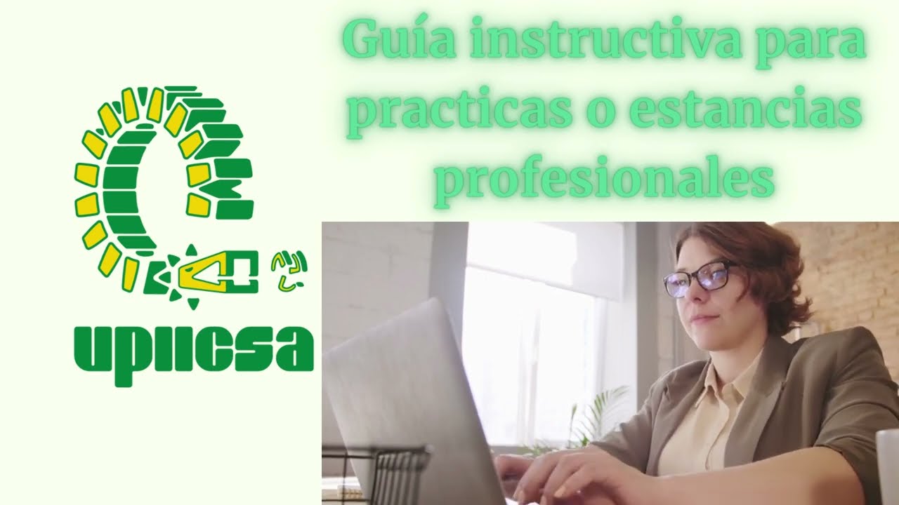 Guía instructiva para prácticas profesionales o estancias profesionales