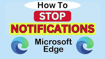 How To Stop Notifications In The Microsoft Edge Web Browser | PC Tutorial