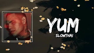 slowthai - Yum Lyrics