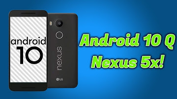 Upgrade Nexus 5x To Android 10 Q! | Full Install Guide