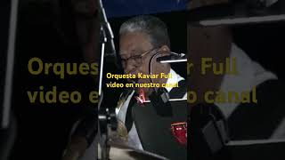 Orquesta Kaviar Full Video en nuestro canal