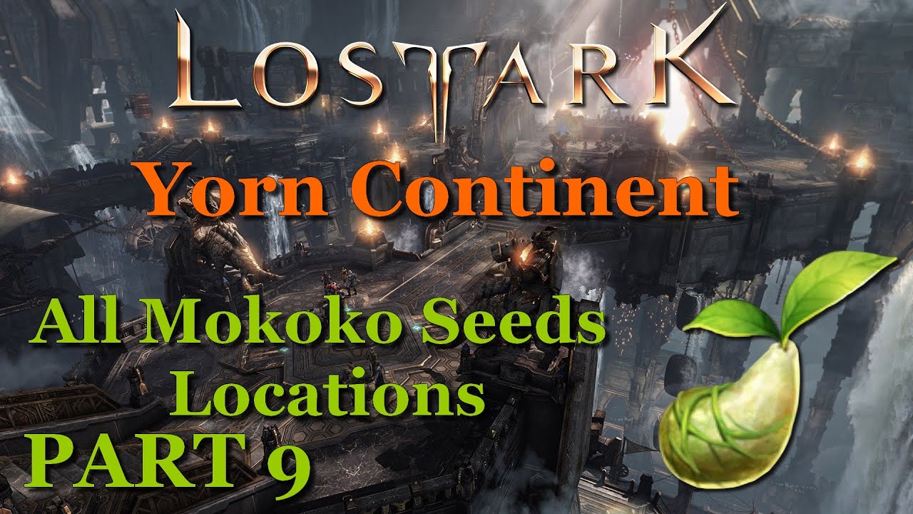 Lost Ark | Collectible Guide | Yorn Continent | All Mokoko Seeds Locations | Part 9