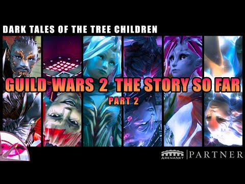 The Story of Guild Wars 2 | Dark Tales of the Sylvari  | Part 2