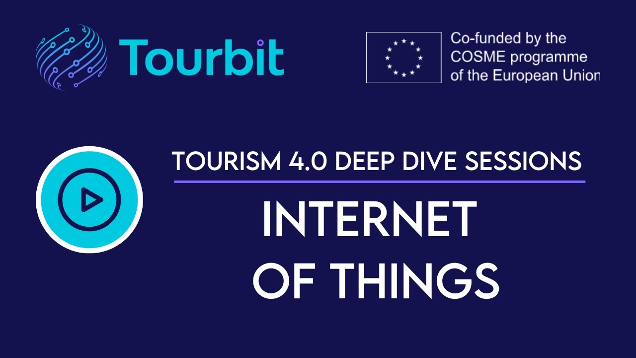 Tourbit Deep Dive Session - Internet of Things