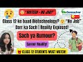 Class 12 ke baad Biotechnology? 😟 “No Job” Darr ka Sach | Reality Exposed!#biotech #career #class12
