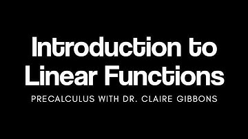 Introduction to Linear Functions