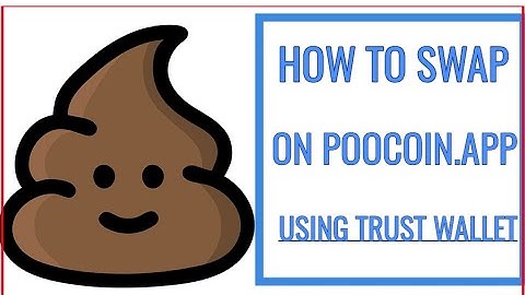 How To Swap On Poocoin With Trust Wallet | POOCOIN.APP