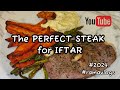 The perfect steak for iftar dailyvlogs ramavlogs