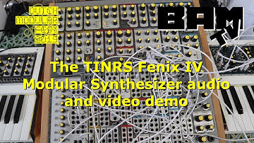 The TINRS Fenix IV Modular Synthesizer audio and video demo