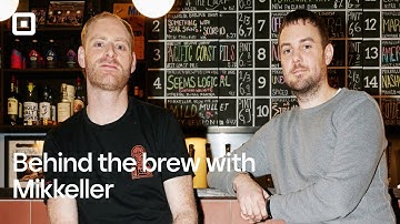 Behind the Brew with Mikkeller
