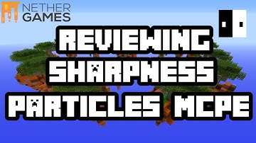 Sharpness Particles for MCPE are here!!