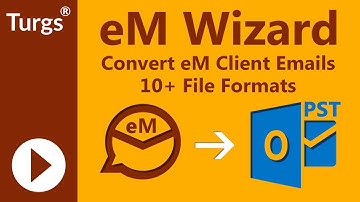 Turgs eM Wizard - How to Import Mail from eM Client to Outlook