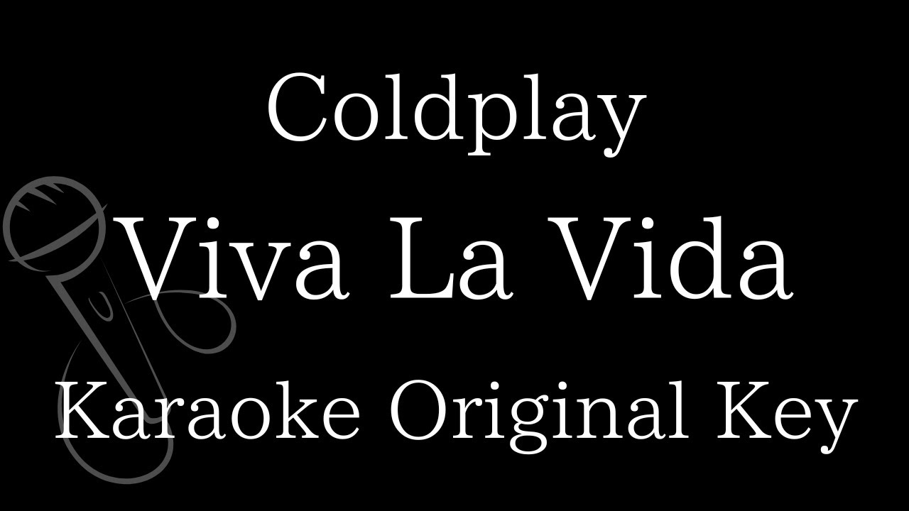 Karaoke Instrumental】Viva La Vida / Coldplay【Original Key