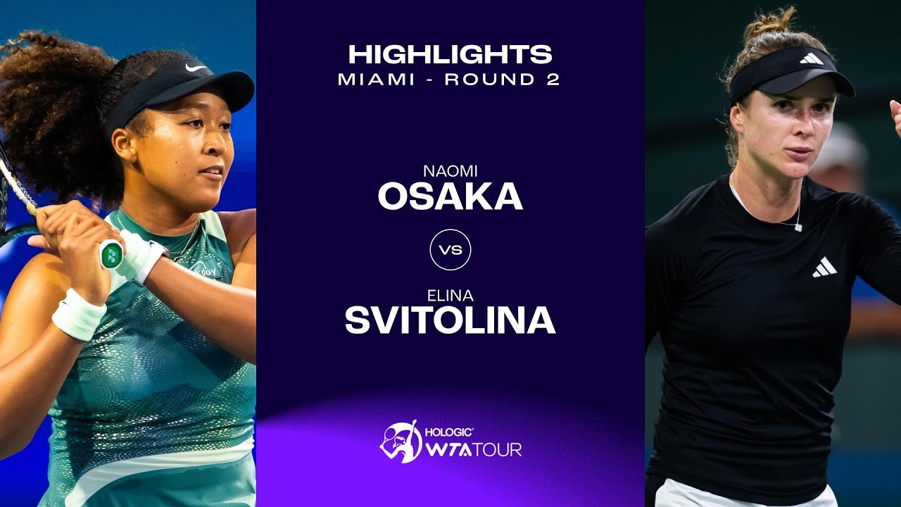 Naomi Osaka vs. Elina Svitolina | 2024 Miami Round 2 | WTA Match Highlights