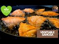 Vegetable samosa recipe | How to make samosas
