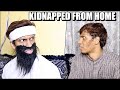 KIDNAPPED FROM HOME | Zubair Sarookh