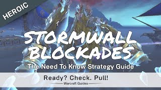 Stormwall Blockade - Heroic/Normal - Strategy Guide - Battle for Dazar'alor