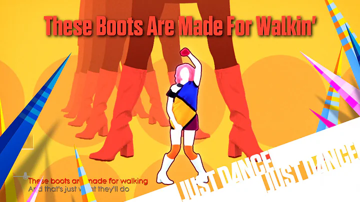 Just Dance 2016 - These Boots Are Made For Walkin'