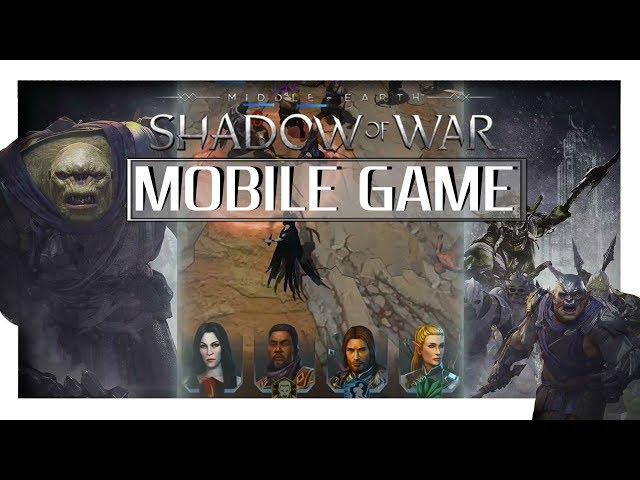 Shadow of War Mobile