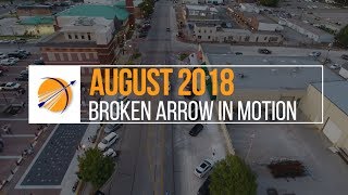 Broken Arrow in Motion: August 2018