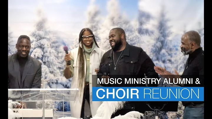 Music Ministry Alumni & Choir Reunion | Gregory Th...