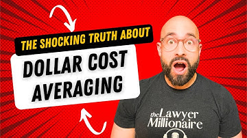 The Shocking Truth About Dollar Cost Averaging