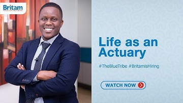 Life@Britam | The Ever Smiling Norman Gitu Breaks Down Life as An Actuary at Britam #TheBlueTribe