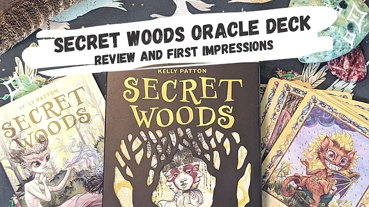 Secret Woods Oracle Deck by Kelly Patton  Walkthro...