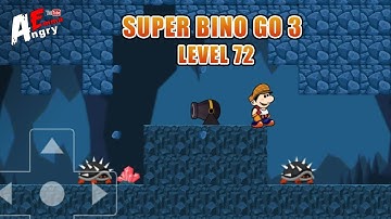 Super Bino Go 3 - Level 72 / Gameplay Walkthrough (Android, iOS)