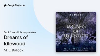 Mimpi Idlewood Buku 2 karya ML Bullock · Pratinjau buku audio