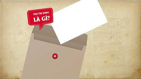 Giải pháp thư tín dụng của Techcombank (Techcombank Letter of Credit Solution)