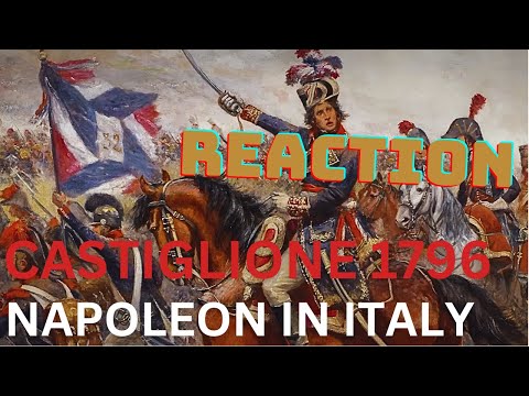 Napoleon In Italy: Battle Of Castiglione - Epic History TV - My Reaction