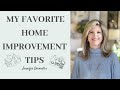 My Favorite Home Improvement Tips | Interior Design