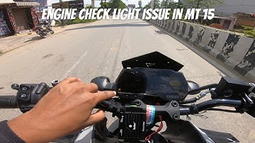 Engine check light Issue/Problem in Yamaha MT 15 | With Solution | PS MotoTube