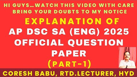 EXPLANATION OF AP DSC SA (ENG) 2025 OFFICIAL QUESTION PAPER ( PART-1)