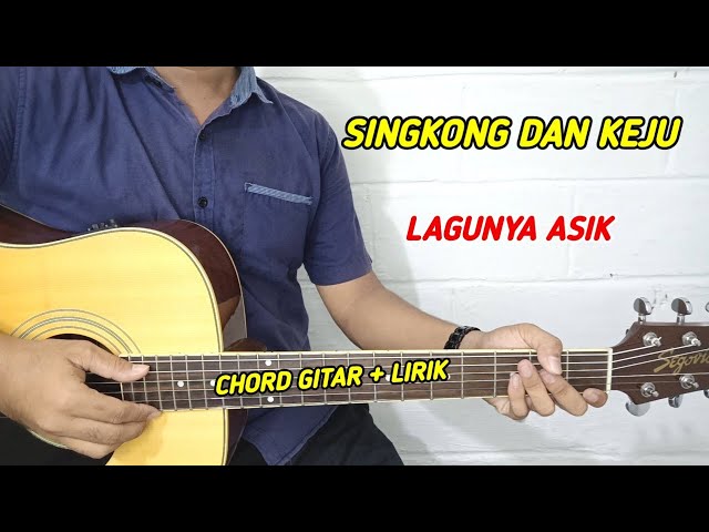 Chord Gitar - Singkong Dan Keju | Tutorial Gitar - By Basri Regar class=